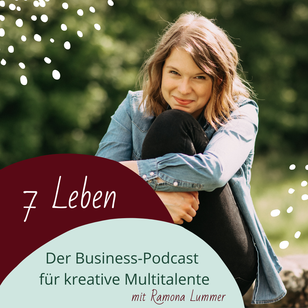 coaching-scanner-multitalent-ramona-lummer-podcast-7-leben